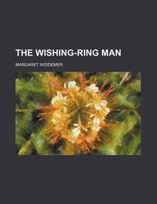 Book The Wishing-ring Man free