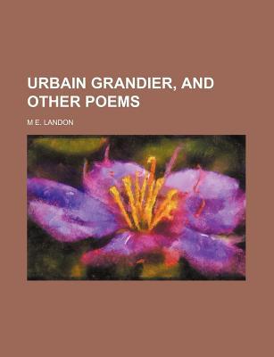 Book Urbain Grandier, And Other Poems free