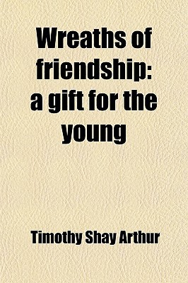 Book Wreaths Of Friendship: A Gift For The Young free