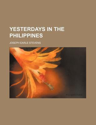 Book Yesterdays In The Philippines free