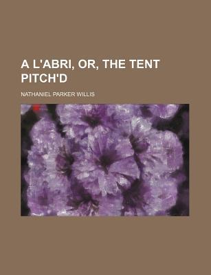 Book A L'abri, Or, The Tent Pitch'd free