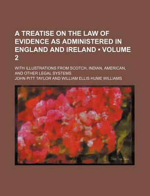Book A Treatise On The Law Of Evidence As Administered In England And Ireland free