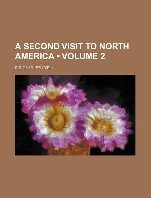 Book A Second Visit To North America (volume 2) free