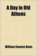Book A Day In Old Athens free