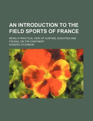 Book An Introduction To The Field Sports Of France free