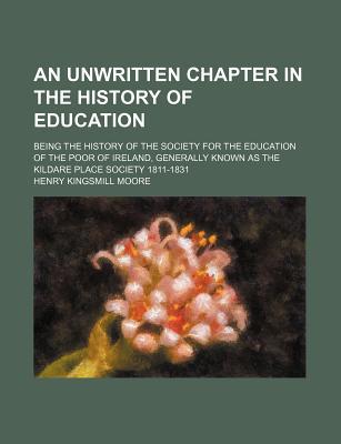 Book An Unwritten Chapter In The History Of Education free