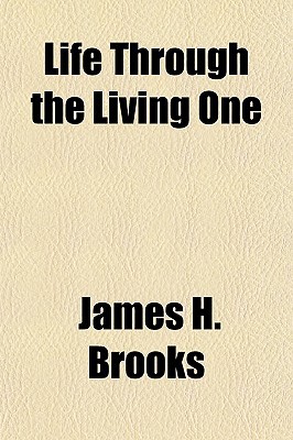 Book Life Through The Living One free