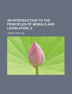 Book An Introduction To The Principles Of Morals And Legislation free