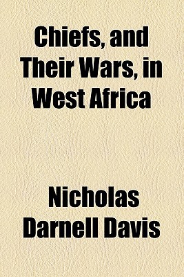 Book Chiefs, And Their Wars, In West Africa free