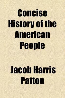 Book Concise History Of The American People (1887) free