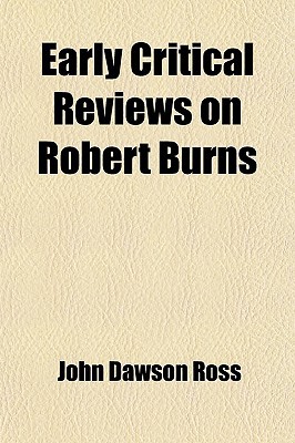 Book Early Critical Reviews On Robert Burns free