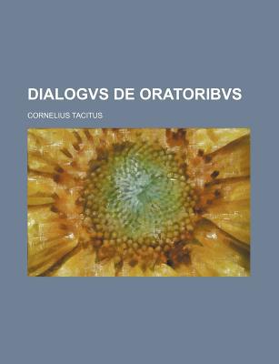 Book Dialogvs De Oratoribvs free
