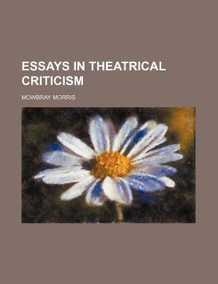 Book Essays In Theatrical Criticism free