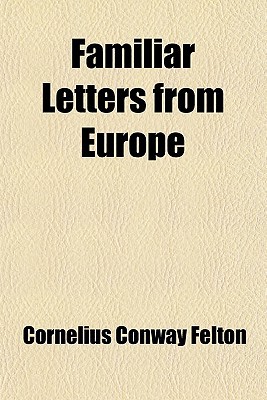 Book Familiar Letters From Europe free