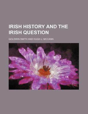 Book Irish History And The Irish Question free