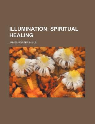 Book Illumination; Spiritual Healing free