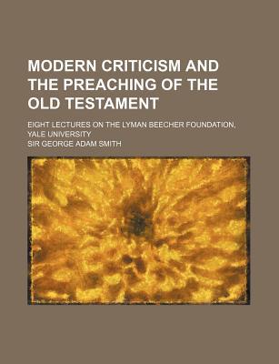 Book Modern Criticism And The Preaching Of The Old Testament free