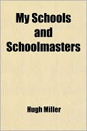 Book My Schools And Schoolmasters free