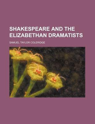 Book Shakespeare And The Elizabethan Dramatists free