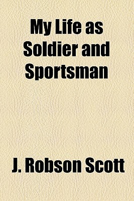 Book My Life As Soldier And Sportsman free