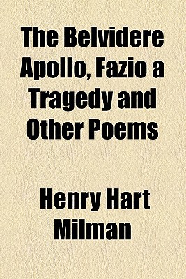 Book The Belvidere Apollo, Fazio A Tragedy And Other Poems free