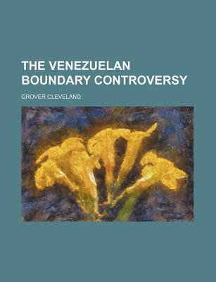 Book The Venezuelan Boundary Controversy free