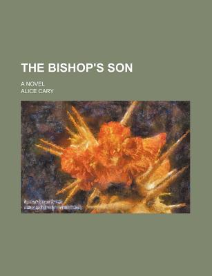 Book The Bishop's Son; A Novel free