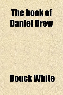 Book The Book of Daniel Drew free
