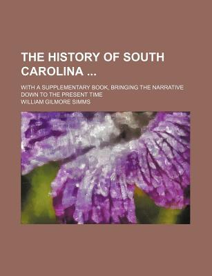 Book The History Of South Carolina ... free