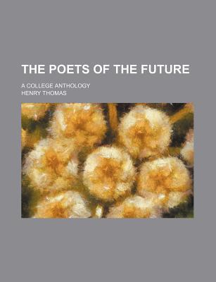 Book The Poets Of The Future; A College Anthology free
