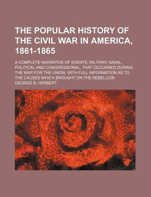 Book The Popular History Of The Civil War In America (1861-1865) free