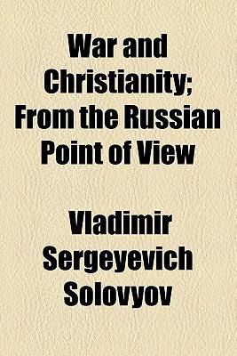 Book War And Christianity; From The Russian Point Of View free