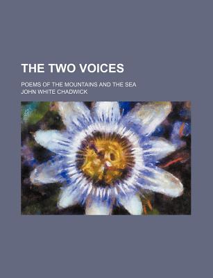 Book The Two Voices; Poems Of The Mountains And The Sea free