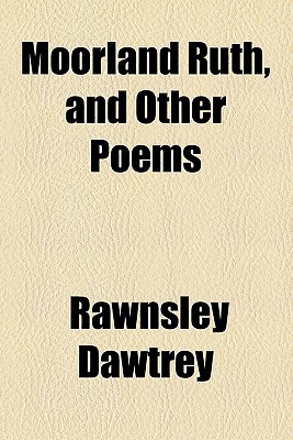 Book Moorland Ruth: And Other Poems free