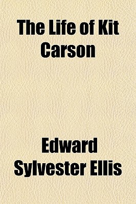 Book The Life Of Kit Carson free