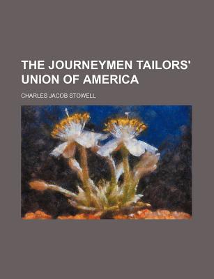 Book The Journeymen Tailors' Union of America free