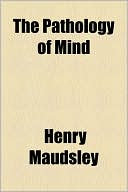 Book The Pathology of Mind free