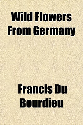 Book Wild Flowers From Germany free