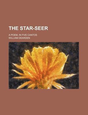 Book The Star-seer; A Poem, In Five Cantos free