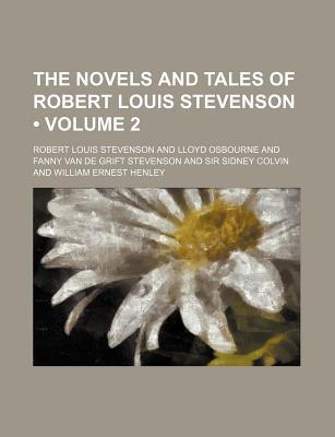 Book The Novels and Tales of Robert Louis Stevenson (Volume 2) free