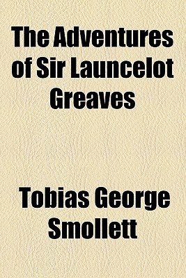 Book The Adventures Of Sir Launcelot Greaves free
