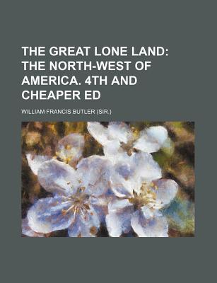 Book The Great Lone Land free