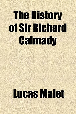 Book The History Of Sir Richard Calmady free
