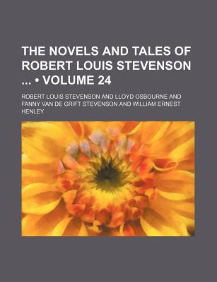Book The Novels And Tales Of Robert Louis Stevenson (volume 24) free