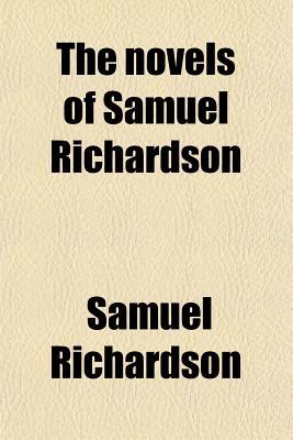 Book The Novels Of Samuel Richardson free