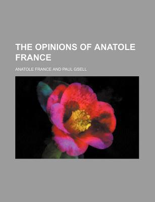 Book The Opinions Of Anatole France free