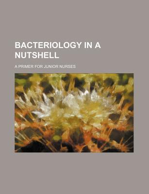 Book Bacteriology In A Nutshell free