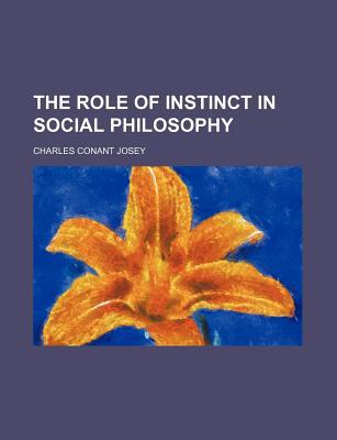 Book The Role Of Instinct In Social Philosophy free