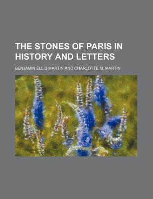 Book The Stones Of Paris In History And Letters free