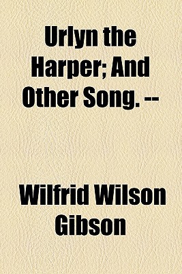 Book Urlyn The Harper; And Other Song. -- free